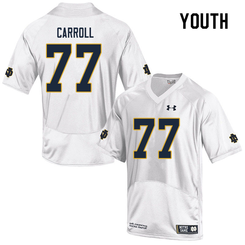 Youth #77 Quinn Carroll Notre Dame Fighting Irish College Football Jerseys Sale-White - Click Image to Close